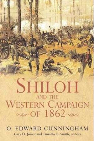 Shiloh and the Western Campaign of 1862