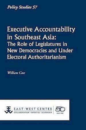 Executive Accountability in Southeast Asia