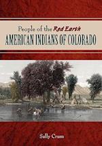 People of the Red Earth - American Indians of Colorado