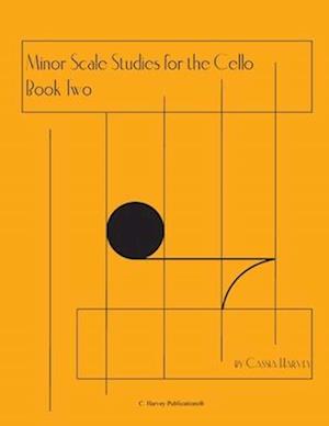 Minor Scale Studies for the Cello, Book Two