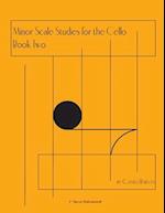 Minor Scale Studies for the Cello, Book Two