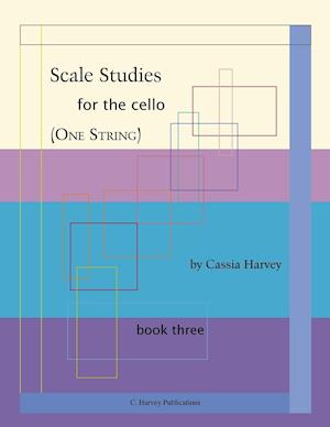 Scale Studies for the Cello (One String), Book Three