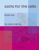 Sixths for the Cello, Book One