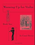 Warming Up for Violin, Book Two