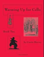 Warming Up for Cello, Book Two