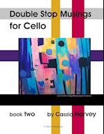 Double Stop Musings for Cello, Book Two