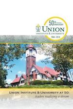 Union Institute & University at 50