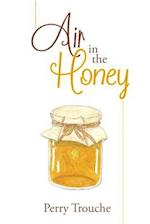 Air in the Honey