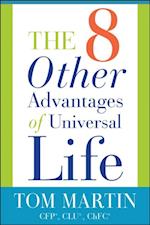 Eight Other Advantages of Universal Life