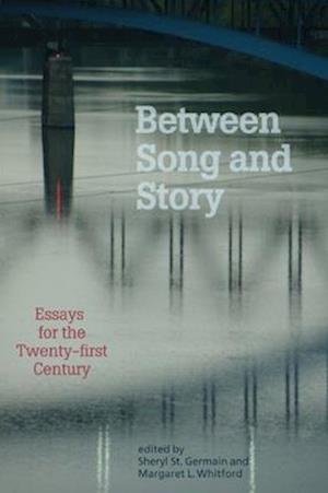 Between Song and Story