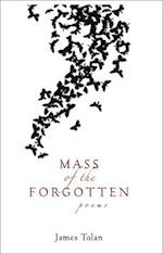 Mass of the Forgotten