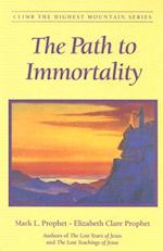 The Path to Immortality