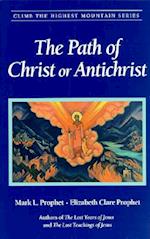 The Path of Christ or Antichrist