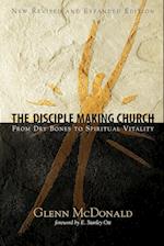 DISCIPLE MAKING CHURCH, THE