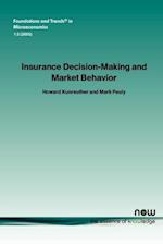 Insurance Decision-making and Market Behavior
