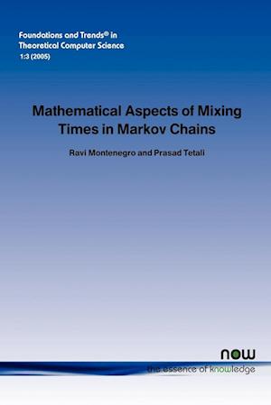 Mathematical Aspects of Mixing Times in Markov Chains