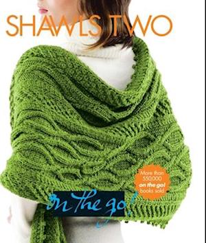 Vogue(r) Knitting on the Go! Shawls Two