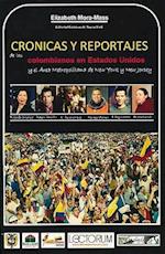 Cronicas y Reportajes de los Colombianos en Estados Unidos