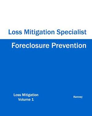 Foreclosure Prevention Loss Mitigation Specialist