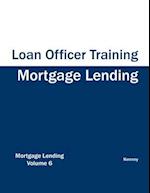 Mortgage Lending - Loan Officer Training