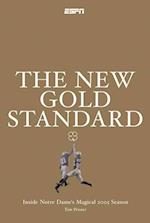 The New Gold Standard