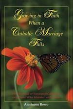 Growing in Faith When a Catholic Marriage Fails