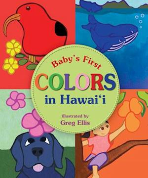 Baby's First Colors in Hawaii