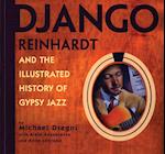 Django Reinhardt and the Illustrated History of Gypsy Jazz