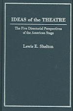 Ideas of Theatre