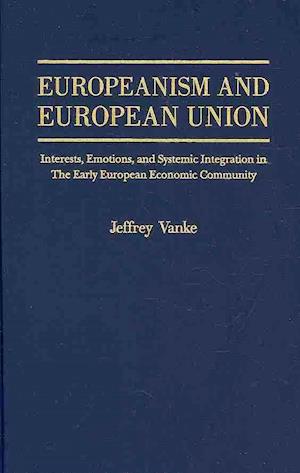 Vanke, J:  Europeanism and European Union