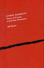 Shantz, J:  Living Anarchy