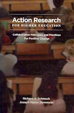 Schmuck, R:  Action Research for Higher Educators