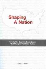 Shaping a Nation