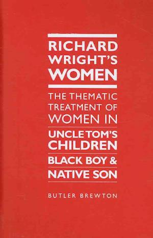 Brewton, B:  Richard Wright's Women