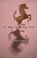 Gottlieb, D:  15 Ways To Stay Alive
