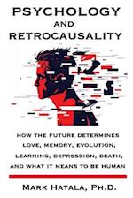 Psychology and Retrocausality