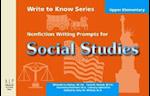 Write to Know: Nonfiction Writing Prompts for Upper Elementary Social Studies
