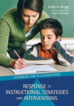 Response to Instructional Strategies and Interventions