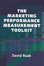 The Marketing Performance Measurement Toolkit