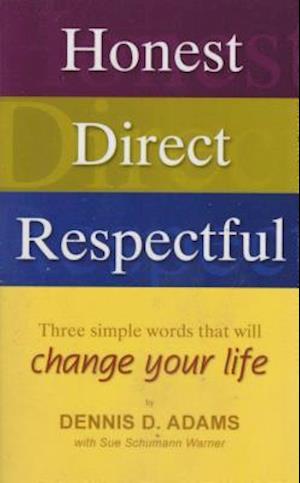 Honest Direct Respectful