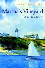 Martha's Vineyard, an Elegy