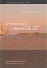 Representations of the Portuguese in American Literature