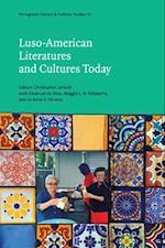 Luso-American Literatures and Cultures Today, Volume 32