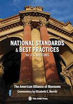 National Standards and Best Practices for U.S. Museums