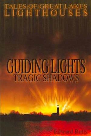 Guiding Lights Tragic Shadows
