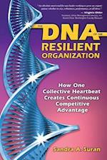 The DNA of the Resilient Organization