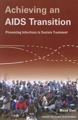 Over, M:  Achieving an AIDS Transition