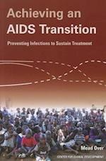 Over, M:  Achieving an AIDS Transition