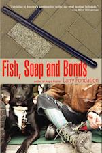 Fish, Soap and Bonds