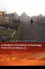 A Student's Text-Book of Astrology Vivian Robson Memorial Edition